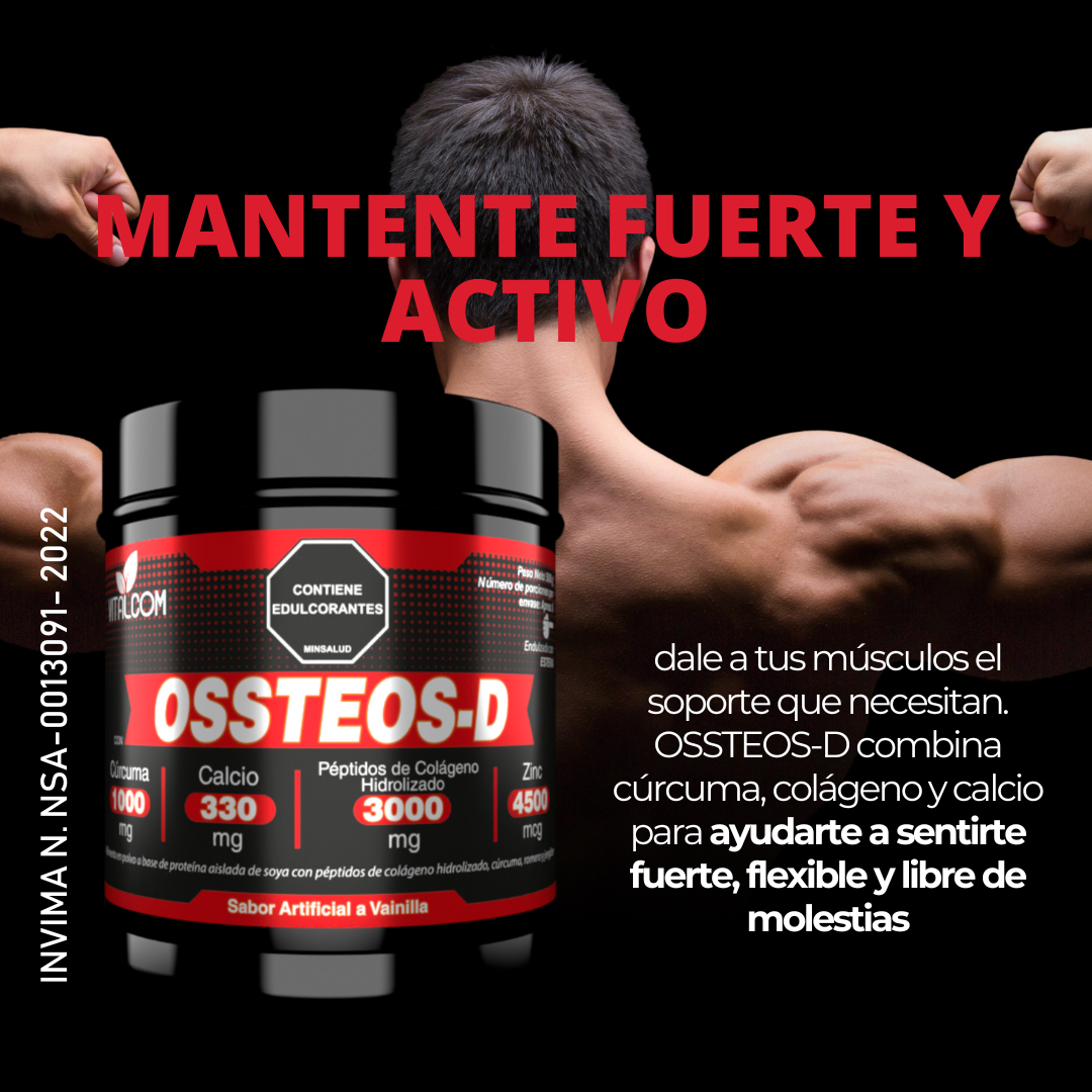 OSSTEOS-D – Alimento en Polvo con Colágeno Hidrolizado, Cúrcuma, Calcio y Zinc. Invima